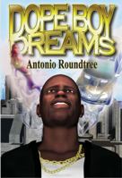 Dope Boy Dreams 0988806312 Book Cover