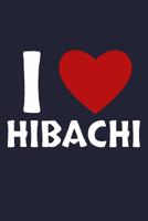 I Love Hibachi: Japanese Grill & Cooking Recipes Lined Journal 1078079765 Book Cover