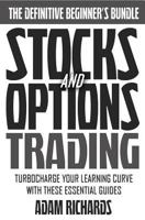Stocks & Options: Turbocharge Your Learning Curve and Make Money Trading Stocks and Options with These Essential Beginner Guides 1523984953 Book Cover