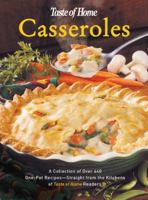Casseroles: A Collection of Over 440 One-Pot Recipes - Straight from the Kitchens of Taste of Home Readers (Taste of Home Annual Recipes) 089821324X Book Cover