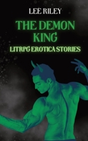 The Demon King: LitRPG Erotic Stories: LitRPG Erotic Stories 1088275060 Book Cover