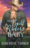 Her Bull Rider's Baby 1733832491 Book Cover