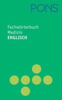Fachtworterbuch Medizin Englisch - Deutsch - Englisch / Medical Dictionary in English and German 3125179904 Book Cover