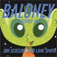 Baloney (Henry P.) 0670892483 Book Cover
