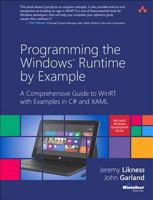 Programming the Windows Runtime by Example: A Comprehensive Guide to WinRT with Examples in C# and XAML 0321927974 Book Cover