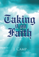 Taking it on Faith 1662457081 Book Cover