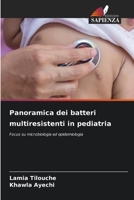 Panoramica dei batteri multiresistenti in pediatria 620908737X Book Cover