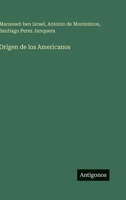 Orígen de los Americanos (Spanish Edition) 3563851468 Book Cover