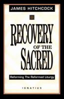 The recovery of the sacred 0898705444 Book Cover