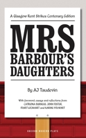 Mrs Barbour's Daughters (Oberon Modern Plays) 1783199849 Book Cover