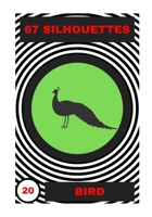 Bird: 67 Silhouettes B08HGZWD36 Book Cover