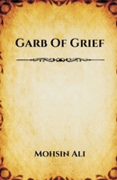 Garb of Grief 9357338918 Book Cover