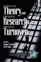 Innovative Theory and Empirical Research on Employee Turnover (PB) (Research in Human Resource Management) 1593110960 Book Cover