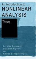 An Introduction to Nonlinear Analysis: Theory 0306473925 Book Cover