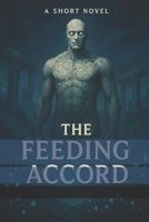 The Feeding Accord B0FPGK8BYC Book Cover