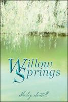 Willow Springs 1424145821 Book Cover