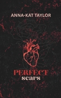 Perfect Scars: A Dark Romance Novel B0CWLGMLLP Book Cover