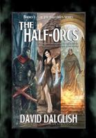 The Half-Orcs 1461015510 Book Cover
