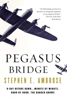 Pegasus Bridge: 6 June 1944 0671671561 Book Cover
