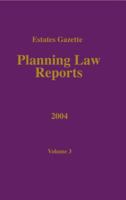 Planning Law Reports 2004 (Planning Law Reports (Estates Gazette)) 0728204401 Book Cover