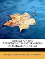 Annals of the Astronomical Observatory of Harvard College 1018225005 Book Cover