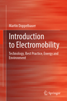 Introduction to Electromobility: Technology, Best Practice, Energy and Environment 3658454814 Book Cover