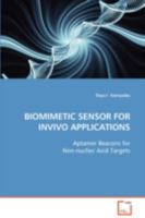Biomimetic Sensor for Invivo Applications 3639069463 Book Cover
