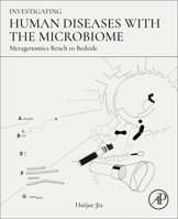 Investigating Human Diseases with the Microbiome: Metagenomics Bench to Bedside null Book Cover