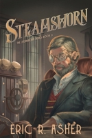 Steamsworn 1964216028 Book Cover