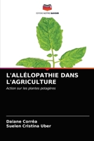 L'Allélopathie Dans l'Agriculture 6203382329 Book Cover