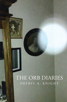 The Orb Diaries 1038317975 Book Cover