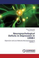 Neuropsychological Deficits in Depression in Lnnb-I 3659440183 Book Cover