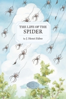 The Life of the Spider 1719497893 Book Cover