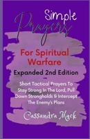Simple Prayers For Spiritual Warfare B0F3VN1BPJ Book Cover