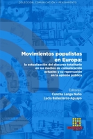 Movimientos populistas en Europa: la actualización del discurso totalitario en los medios de comunicación actuales y su repercusión en la opinión públ 8417270663 Book Cover