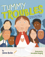 Tummy Troubles: Gretchen Gets a GRIP on Her Fear of Throwing Up 1433840782 Book Cover