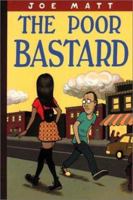 The Poor Bastard 1896597440 Book Cover