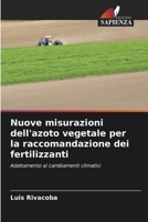 Nuove misurazioni dell'azoto vegetale per la raccomandazione dei fertilizzanti 6206977471 Book Cover