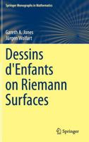 Dessins d'Enfants on Riemann Surfaces 331979664X Book Cover