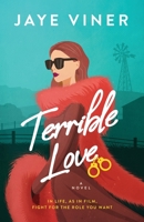 Terrible Love B0CB9BGDB1 Book Cover