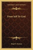 From Self to God 1162874147 Book Cover