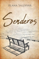 Senderos (Spanish Edition) 1643343181 Book Cover