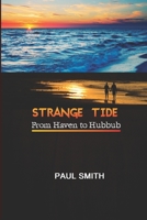 Strange Tide: From Haven to Hubbub B09S61Z58G Book Cover