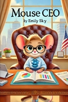 Mouse CEO B0F9G15Y6L Book Cover
