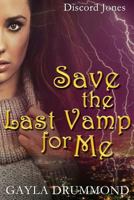 Save the Last Vamp for Me 0692301402 Book Cover