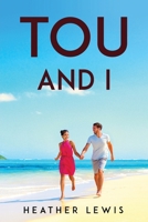 Tou and I 1837612374 Book Cover