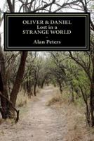 Oliver & Daniel - Lost in a Strange World: The Search for the Quantum Energizer 147518509X Book Cover