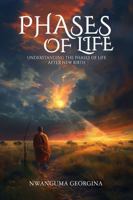 Phases of Life: Understanding The Phases of Life After New Birth 1535602449 Book Cover