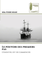 Le pouvoir des premiers pas 6209682863 Book Cover