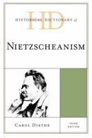 Historical Dictionary of Nietzscheanism 0810880318 Book Cover